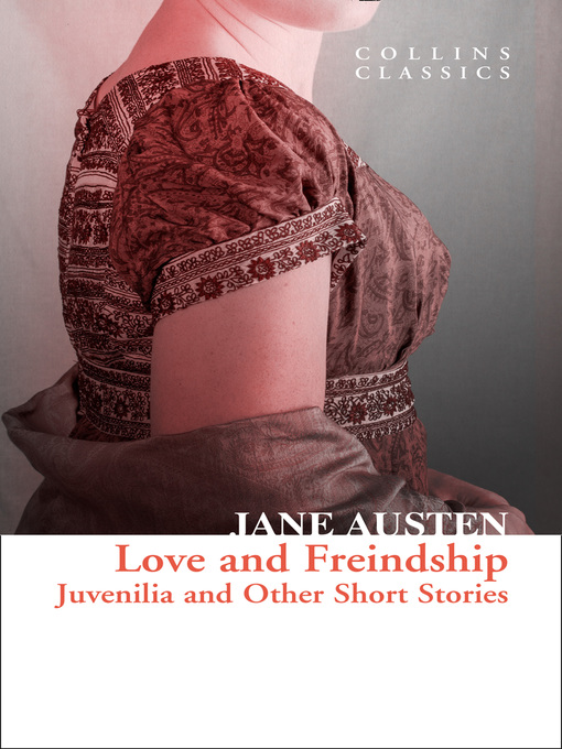 Title details for Love and Freindship by Jane Austen - Available